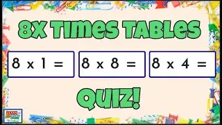 8 Times Tables Quiz /Multiplication Practise for Kids