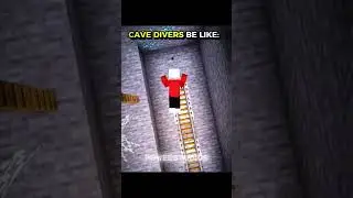 Minecraft Cave Divers Be Like 💀