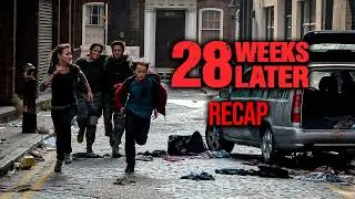 28 Weeks Later  | HORROR MOVIE RECAP