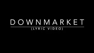 Chabuk - Downmarket (Lyric video)