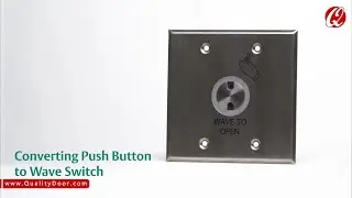 How to Convert a Push Button to Wave Switch