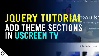 jQuery Tutorial - How to Add a Section in a Uscreen Theme using jQuery