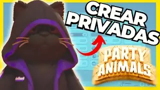🐱🐹 PARTY ANIMALS 🐷🦍como crear una partida PRIVADA O JUGAR DE MANERA LOCAL con bots 🤖
