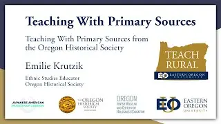 Teaching with Primary Sources: Oregon Historical Society