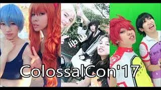 ColossalCon'17 PV || Vlogs (Kinda?)