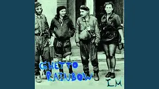 Ghetto Rainbow