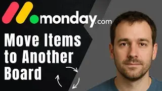 How to Move Items to Another Board in monday.com (2025 Task Management Tutorial)
