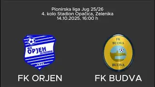 FK ORJEN - FK BUDVA (PIONIRI)