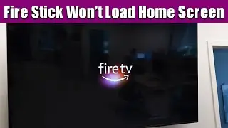Fire Stick не загружает главный экран