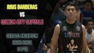 Gerald Anderson Highlights Imus Banderas vs Quezon City Capitals