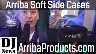 #ArribaCase Product Overview Booth Walkaround | Disc Jockey News