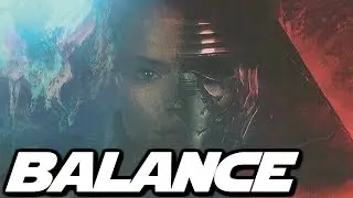 Kylo Ren and Rey Will Balance the Force? - Star Wars Theory/Speculation