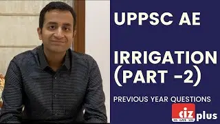 UPPSC AE | Irrigation (Part-2) | Previous Year Questions