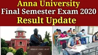 AnnaUniversity Final Year Examination2020 Results Update ll Anna University ReExam Announcement