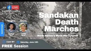Sandakan Death Marches: North Borneo's World War 2 Horror - Interview with Lynette Silver