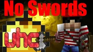 UHC Challenge: No Swords! #1
