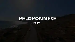 Peloponnese by Drone (Part 1)