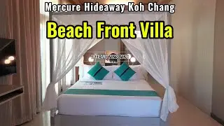 Waking Up Steps From The Ocean! Mercure Koh Chang Beachfront Villa Tour