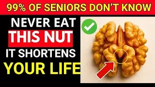 Senior Nutrition Secrets: The Best Nuts for Health and the Worst to Avoid! Senior Health