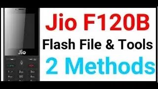 Jio F120B Flash File Kase Download  Kare