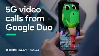 Google Duo and Samsung bring 5G video calls to Android