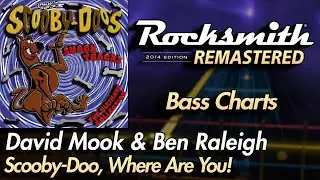 David Mook & Ben Raleigh - Scooby-Doo, Where Are You! | Rocksmith&reg; 2014 Edition | Bass Chart