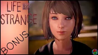 The True Ending - Life is Strange Remastered - Bonus