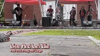 Live And Let Die, Deep River CT 2022