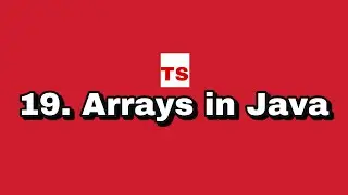 Java Tutorial: 19. Arrays in Java