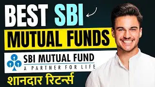 Top SBI Mutual Funds For SIP 2025 । Best SBI Funds to Invest - Low Risk High Returns