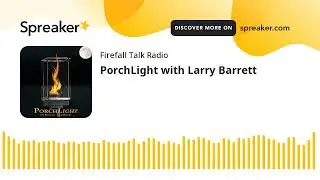 PorchLight with Larry Barrett