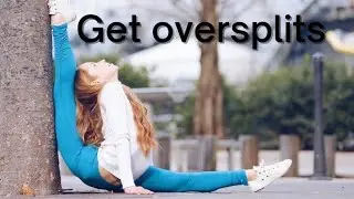 How to do an over Splits fast! stretch for oversplits flexibility