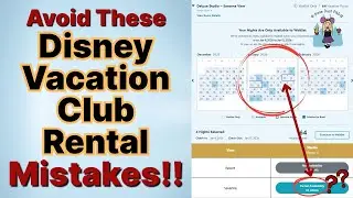 Аренда Disney Vacation Club: распространённые ошибки, которых следует избегать для более комфортн...