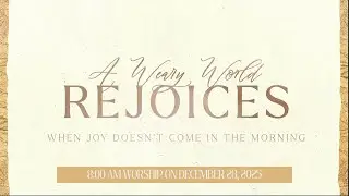 December 28, 2025 | 8:00 a.m. Worship | 