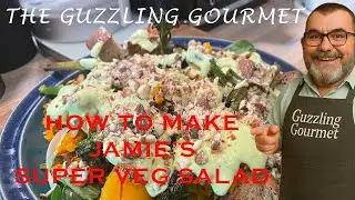 Jamie Oliver&rsquo;s Super Veg Salad&mdash;With a Guzzling Gourmet Twist!