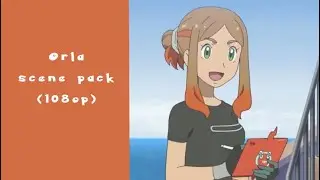 (Pokémon) Orla scenepack