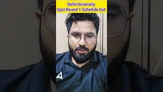 Delhi University First Spot Round Schedule Out 🔥#shorts