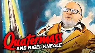 Quatermass And Nigel Kneale