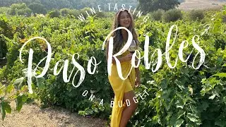 INEXPENSIVE WINE TASTING IN PASO ROBLES