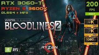Vampire The Masquerade Bloodlines 2 Multi Frame-Gen Test RTX 3060 Ti 4K, 1440p,1080p