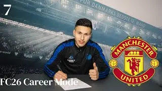 HE IS OUR STARBOY!! - EP7 Manchester United Career Mode FC26