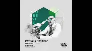 Suntech & Jhonny Lp - Inception (Original Mix)[Onestar Records]