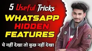 5 Useful WhatsApp tricks | Whatsapp hidden features | Mr Faiz Tech Tube
