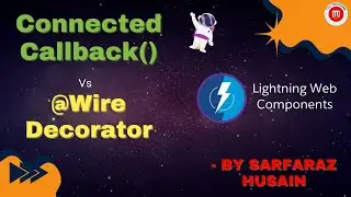 LWC connectedCallback() vs @wire with Example | When to Use What in Salesforce Lightning