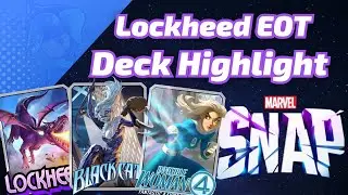 Lockheed makes End of Turn Combo MORE CONSISTENT! | Marvel SNAP Deck Highlight