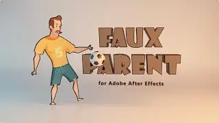 Faux Parent for After Effects