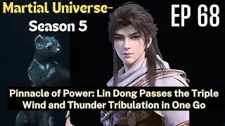 Martial Universe, Season5, EP68, #lindong #multisubs #engsubs