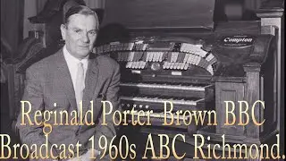 Reginald Porter- Brown ABC Richmond BBC Broadcast 1960s