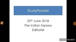 20th June 2018 | The Indian express editorial | StudyPocket |