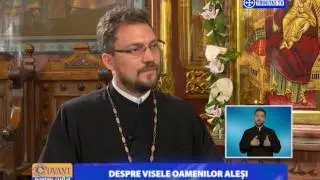 Cuvânt pentru suflet. Despre visele oamenilor aleși (28 06 2017)